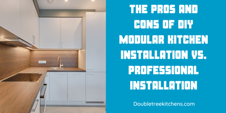 Professional vs DIY Modular Kitchen Install: What's Best?
